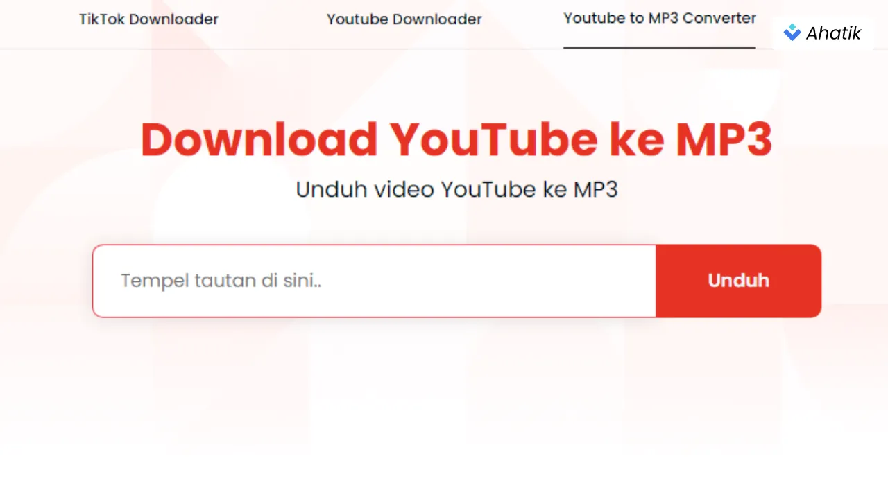 Download YouTube ke Mp3 - Ahatik.com